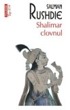 Shalimar clovnul - Salman Rushdie