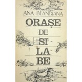 Ana Blandiana - Orase de silabe (Editia: 1987)