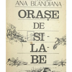 Ana Blandiana - Orașe de silabe (editia 1987)