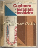 Cuptoare Si Instalatii De Incalzire - C. Samoila, L. Druga, L. Stan