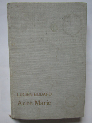 Lucien Bodard - Anne Marie foto