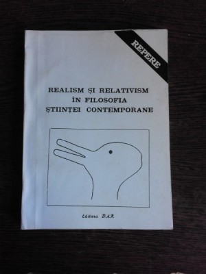 REALISM SI RELATIVISM IN FILOSOFIA STIINTEI CONTEMPORANE - ANGELA BOTEZ (CU DEDICATIE) foto