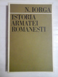 N. IORGA - ISTORIA ARMATEI ROMANESTI
