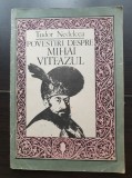 Povestiri despre Mihai Viteazul - Tudor Nedelcea