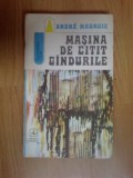 D10 Masina de citit gandurile - Andre Maurois