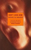 Don&#039;t Look Now: Stories