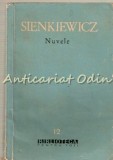 Nuvele H. Sienkiewicz, Editura de Stat 1960, 224 pagini, limba romana