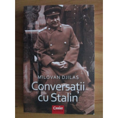 Milovan Djilas - Conversatii cu Stalin