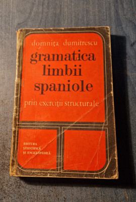 Gramatica limbii spaniole prin exercitii strcturale Domnita Dumitrescu foto