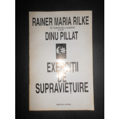 Rainer Maria Rilke - Exercitii de supravietuire