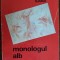 NICOLAE IOANA - MONOLOGUL ALB (VERSURI/ed princeps 1972/coperta MIHAI SANZIANU)