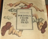 POVESTEA CELOR ZECE FRATI VEZI DESCRIEREA !