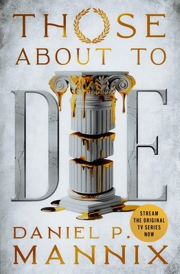 Those about to Die foto