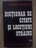 Dictionar Citare &amp; Locutiuni Straine - Barbu Marian, 1973, Enciclopedica Romana, Filosofie, Carte Veche, Coperta Cartonata