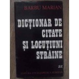 DICTIONAR DE CITATE SI LOCUTIUNI STRAINE-BARBU MARIAN-102016