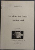 Cumpara ieftin NICOLAE NOVAC-TALMACIRI DIN LIRICA AMERINDIANA/1977,MUNCHEN,COLECTIA APOZITIA,II