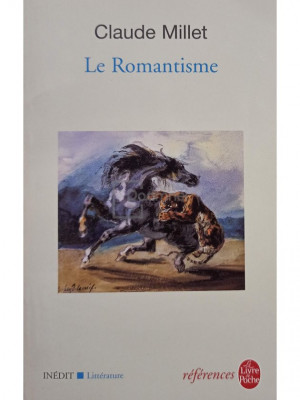 Claude Millet - Le romantisme (editia 2007) foto