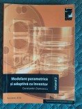 Constantin Stancescu Modelare adaptiva si parametrica cu Inventor volumul 2