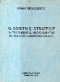 Algoritm si strategie in tratamentul medicamentos al bolilor cardiovasculare