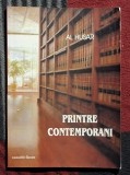 Printre contemporani - Al Husar Contine dedicatie si semnatura autorului