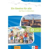 Ein Gewinn f&uuml;r alle - Auf Tour in M&uuml;nchen - A2 - N&eacute;met nyelvű olvasm&aacute;ny + online anyagok - Angelika Allmann