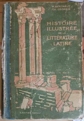 HISTOIRE ILLUSTREE DE LA LITTERATURE LATINE-H. BERTHAUT, CH. GEORGIN-249937 foto