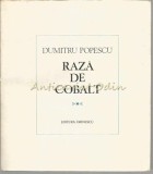 Cumpara ieftin Raza De Cobalt - Dumitru Popescu - Tiraj: 3950 Exemplare