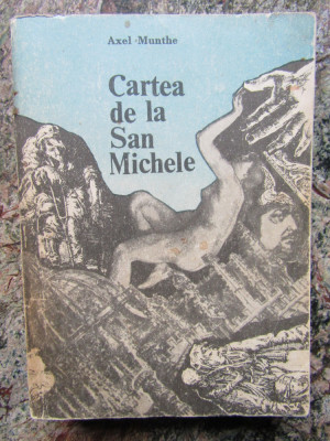 CARTEA DE LA SAN MICHELE-AXEL MUNTHE foto