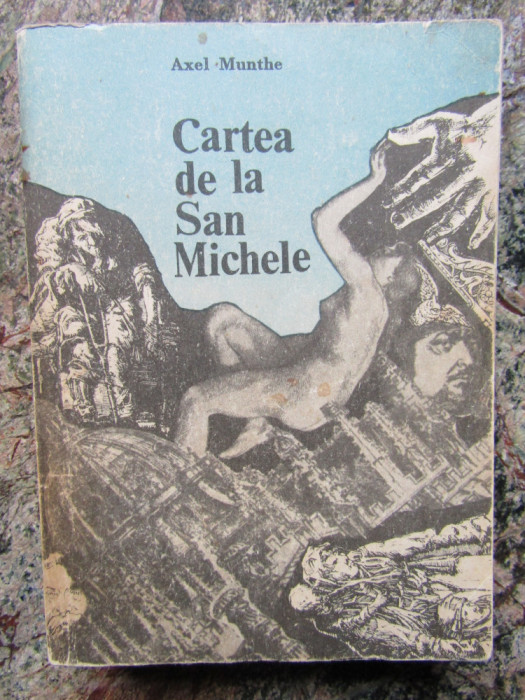 CARTEA DE LA SAN MICHELE-AXEL MUNTHE