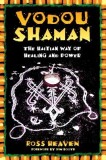 Vodou Shaman: The Haitian Way of Healing and Power