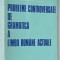Probleme controversate de gramatica a limbii romane actuale - Gh. D. Trandafir