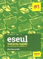 Eseul - Varianta rapida de pregatire pentru bacalaureat. Literatura romana foto