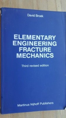 Elementary Engineering Francture Mechanics- David Broek foto