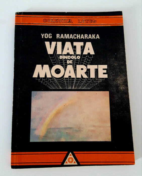 Yog Ramacharaka Viata dincolo de moarte