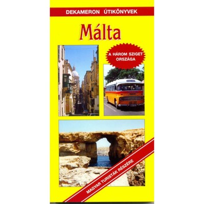 M&amp;aacute;lta - A h&amp;aacute;rom sziget orsz&amp;aacute;ga - Sz&amp;aacute;nt&amp;oacute; L&amp;aacute;szl&amp;oacute; foto