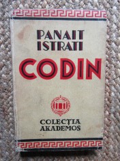 Panait Istrati - Codin, Editura IG Hertz, 1927, Akademos, Carte Veche, Bibliofilie, 263 p.