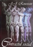 Contractul social - Jean-Jacques Rousseau (2007) - Filosofie politica