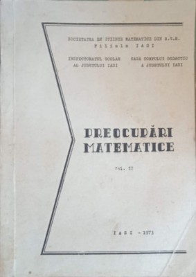 PREOCUPARI MATEMATICE VOL.2-A. HAIMOVICI, C. FLUERARU, C. ARMINII, S. ANITA, G. DASCALU-245143 foto