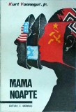 Kurt Vonnegut jr. - Mama noapte