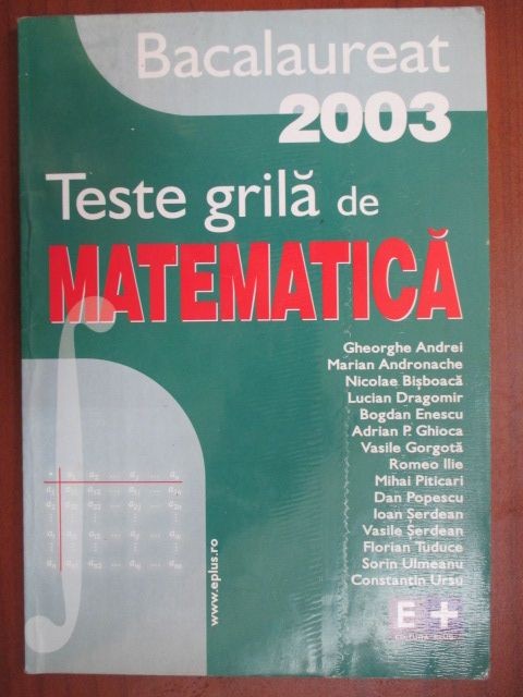 Teste grila de matematica BAC 2003 Gheorghe Andrei, Marian Andronache