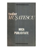Tudor Musatescu - Scrieri vol. III - Mica publicitate - 122124