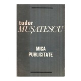 Tudor Musatescu - Scrieri vol. III - Mica publicitate - 122124