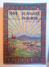 ALMANAHUL COOPERATIVELOR &amp;quot; PLUGARUL &amp;quot; DIN ARDEALUL DE NORD , intocmit de VICTOR DEAC , 1944, DEDICATIE* foto