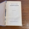 Sinclair Lewis, Arrowsmith, 1943, 2 volume, &icirc;n limba maghiară