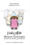 Creative Culture: Human-Centered Interaction, Design, &amp; Inspiration, 2017