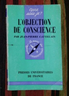 L&amp;#039;objection de conscience / par Jean-Pierre Cattelain foto