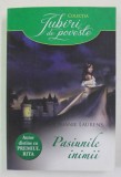 PASIUNILE INIMII de STEPHANIE LAURENS , 2013