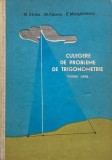 Culegere de probleme de trigonometrie pentru licee - Marius Stoka (coperta putin uzata)