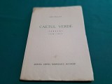 Caetul Verde, Ion Pillat, Editie Princeps, Nr. 263, 1928-1932, Cartea Romaneasca, Bibliofilie