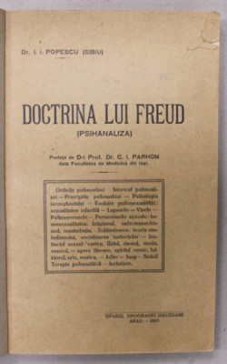 DOCTRINA LUI FREUD ( PSIHANALIZA ) de Dr. I.I. POPESCU ( SIBIU ) , 1927, COPERTE REFACUTE foto